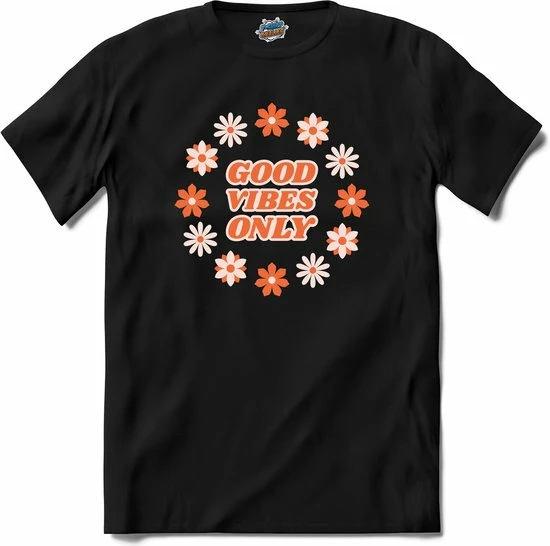 T-SHIRT KNALLER Flower Power Good Vibes Only - T-Shirt - Heren - Zwart - Maat 4XL 1 T-SHIRT KNALLER Flower Power Good Vibes Only - T-Shirt - Heren - Zwart - Maat 4XL