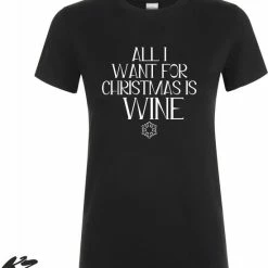 Merkloos Klere-Zooi - All I Want For Christmas Is Wine - Dames T-Shirt - 3XL